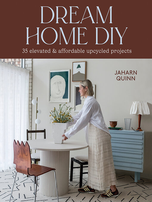Title details for Dream Home DIY by Jaharn Quinn - Available